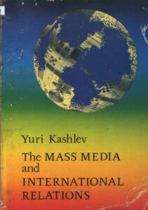 The Mass Dedia and International Relations.