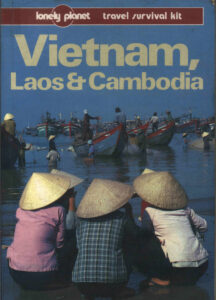 Vietnam Laos & Cambodia: A Travel Survival Kit.