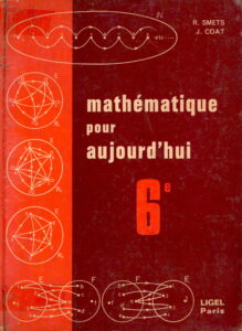 Mathématique pour aujourd’hui.