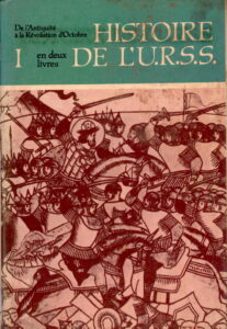 Histoire De L’U.R.S.S. en deux livres.