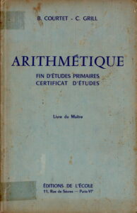 Arithmetique: Fin D’Etudes Primaires Certificat D’Etudes.