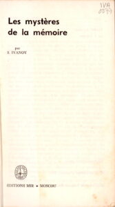 Les mysteres de la memoire.