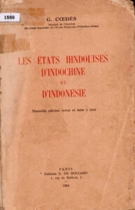 Les Etats Hindouises D’Indochine et D’Indonesie.