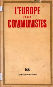 L’Europe et les Communistes.