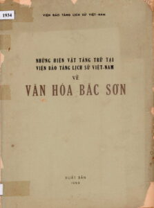 Nhung Hien Vat Tang Tru Tai Vien Bao Tang Lich Su Vietnam ve Van Hoa Bac Son.