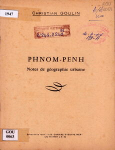 Phnom Penh: Notes de géographie urbaine.