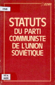 Statuts du Parti Communiste De L’Union Sovietique.
