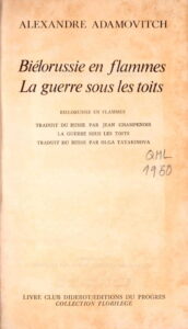 Bielorussie en flammes la guerre sous les toits.