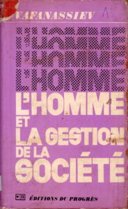 L’Homme et la Gestion de la Societe.