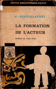 La Formation de L’acteur (an actor Prepares).