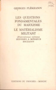 Les Questions fondamentales du Marxisme le materialisme militant.