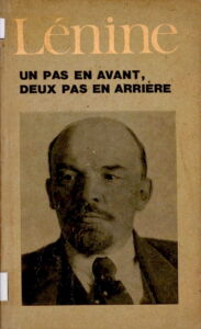 Un Pas en avant, deux pas en arriere (La orise dans notre parti).