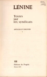 Textes sur les syndicats: Articles et Discours.