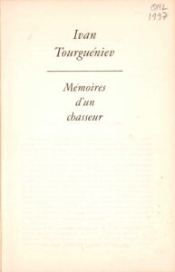 Memoires d’un chasseur.