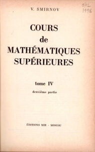 Cours de Mathematiques Superieures. Tome IV deuxieme partie.