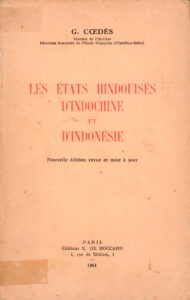 Les Etats Hindouises D’indochine et d’indonesie: Nouvelle Edition revue et mise a jour.