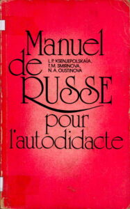 Manuel de Russe: pour l’autodidacte.
