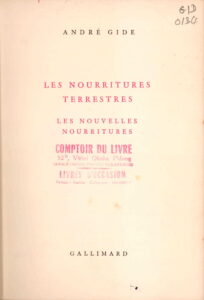 Les Nourritures terrestres: Les nouvelles Nourritures.