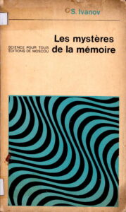Les mystéres de la mémoire.
