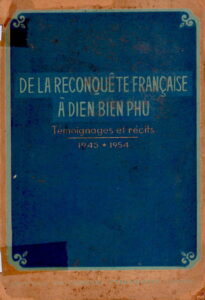 De la Reconquête Françaaise À Dien Bien Phu.