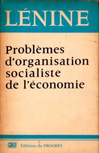 Problemes d’organisation socialiste de l’economie.