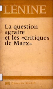 La question agraire et les ” Critiques de Marx”