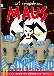 Art Spiegeman: MAUS, a survivor’s tale. My Father Bleeds History (Part II)