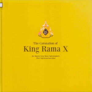 The Coronation of King Rama X (His Majesty King maha Vajiralong korn Phra Vajiraklaochoyuhua)