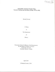 SEEING RED: AMERICAN FOREIGN POLICY TOWARDS VIETNAM AND THE KHMER ROUGE, 1975 to 1982.
